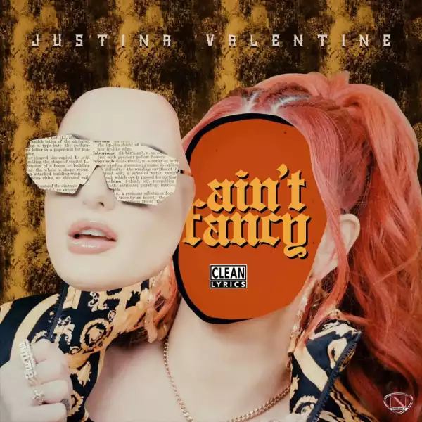 Justina Valentine - Ain’t Fancy